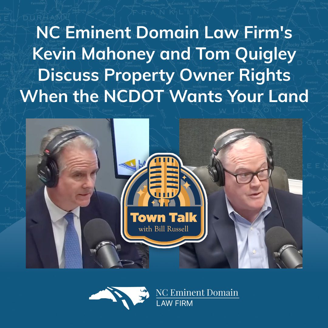 NC Eminent Domain Law Firm Attorneys Bert Concepcion and Kevin Mahoney Interviewed About the Independence Blvd Projects on “Breaking with Brett Jensen”