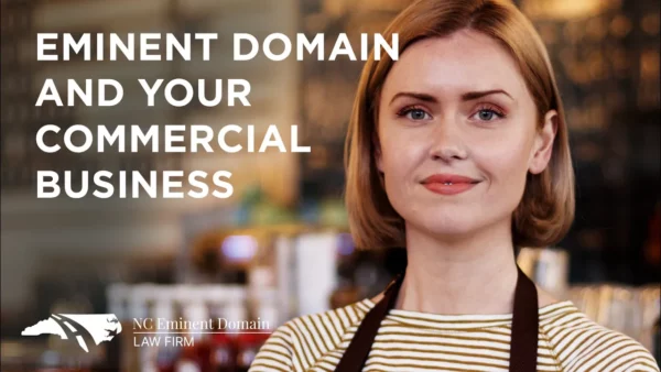 Eminent Domain and Your Commercial Business