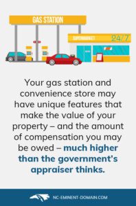 The unique features of gas stations, such as underground tanks, may make the compensation you are owed higher than the govt appraiser thinks.