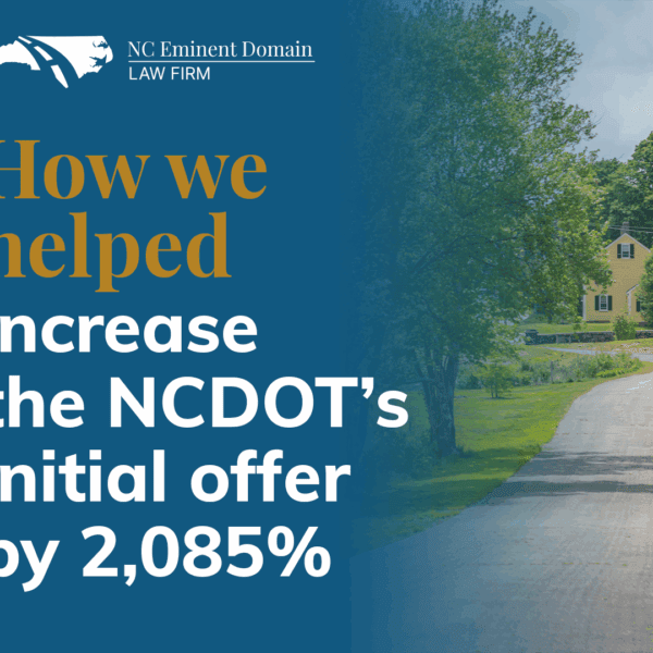 How we helped increase the NCDOT's initial offer by 2,085% through research and negotiation