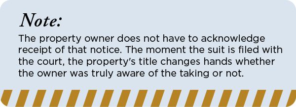 Property owners don't need to acknowledge receipt of the quick take notice for it to happen.